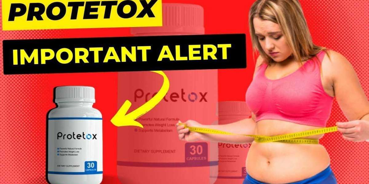 What Can You Do About PROTETOX WEIGHT LOSS Right Now!
