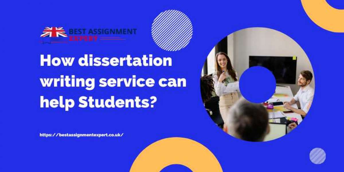 How dissertation writing service can help Students?