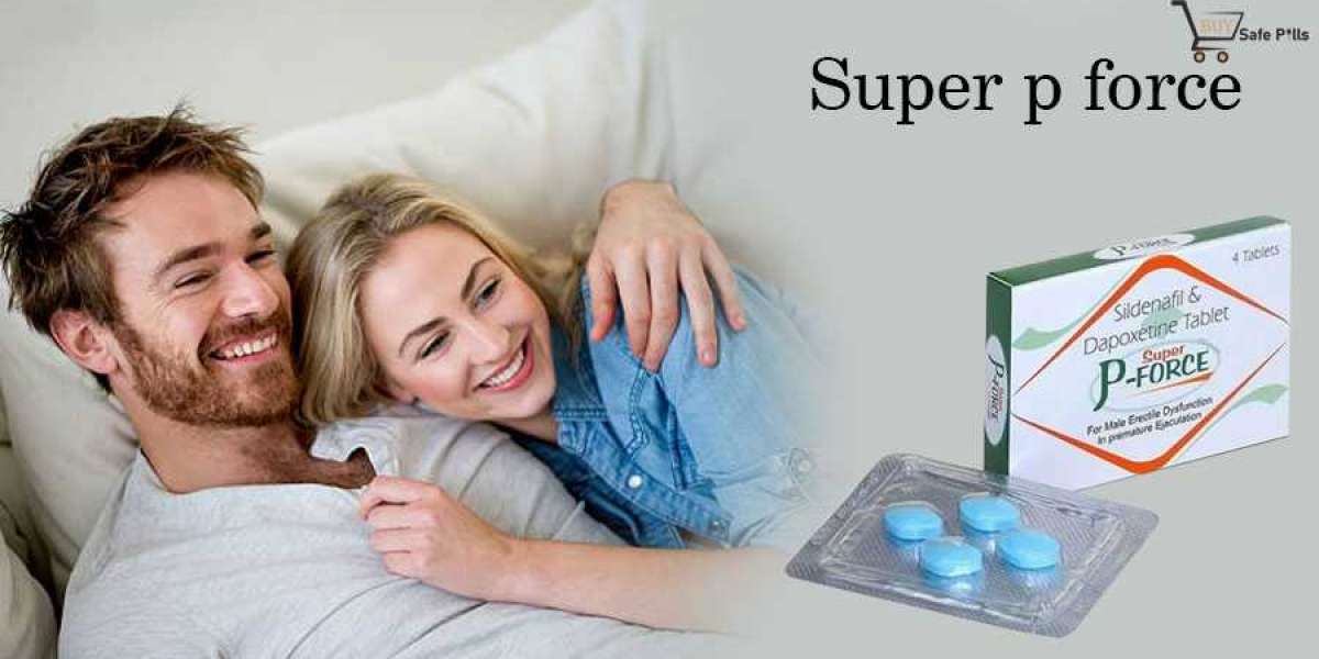 Buy Super P Force 160 mg Tablets Online - Buysafepills