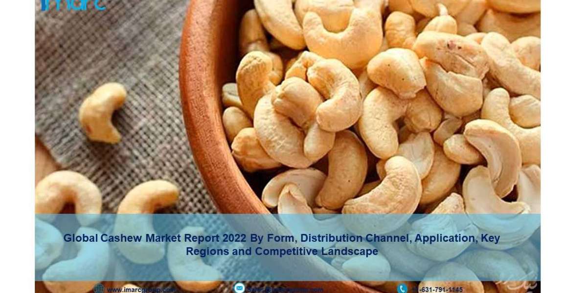 Cashew Market 2022-2027 | Industry Trends, Share And Size Analysis