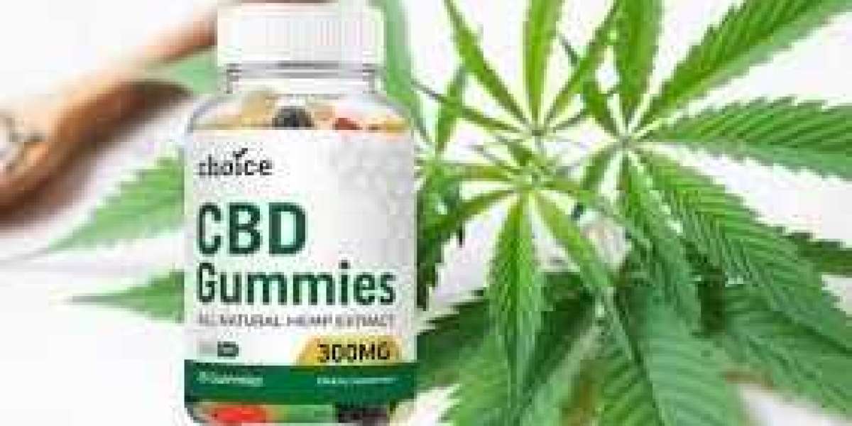 Choice CBD Gummies (2023) 100% Safe, Does It Really Work Or Not?