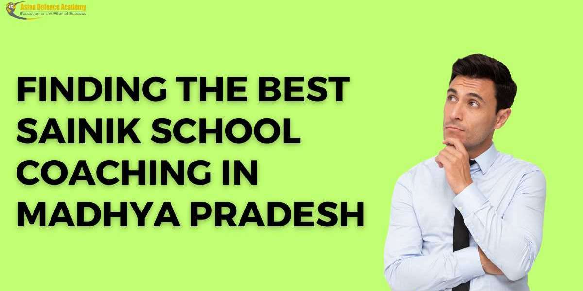 Finding the Best Sainik School Coaching in Madhya Pradesh