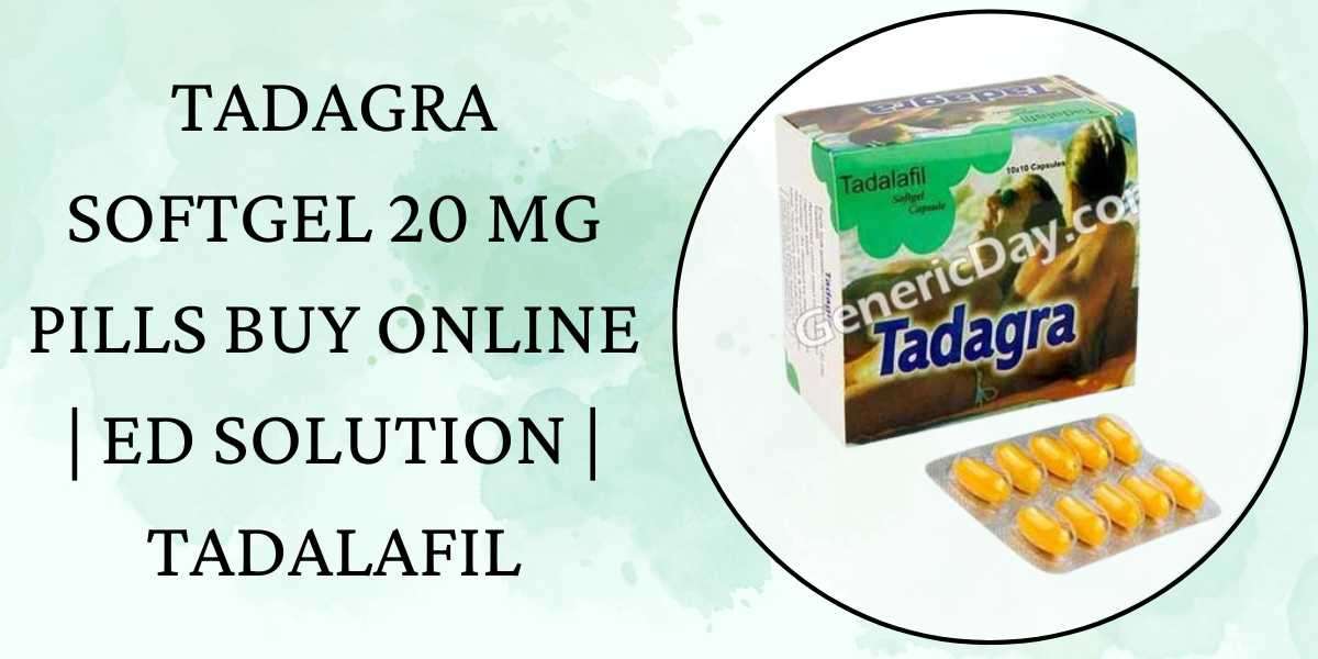 Tadagra Softgel 20 Mg Pills Buy Online | ED Solution | Tadalafil