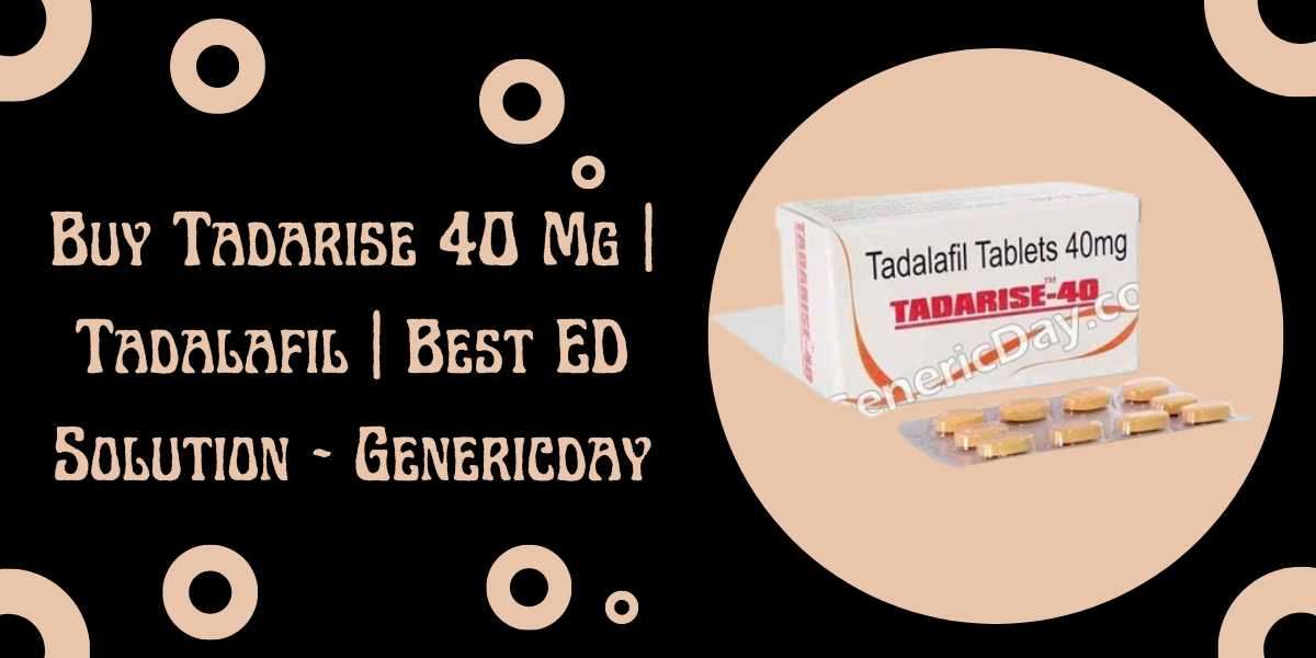 Buy Tadarise 40 Mg | Tadalafil | Best ED Solution - Genericday