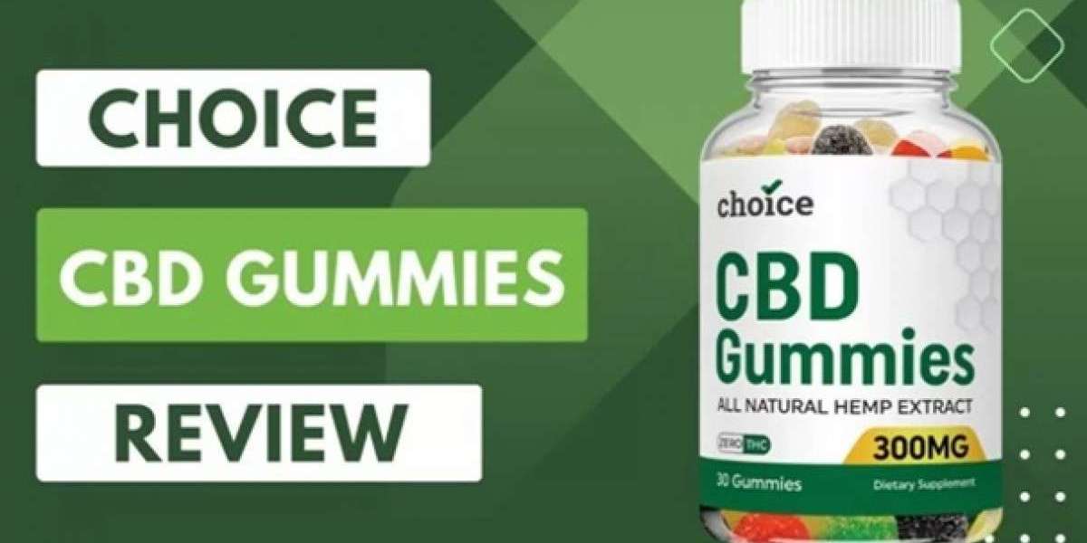 Choice CBD Gummies - Pain Relief Ingredients, Price, Benefits And Results?