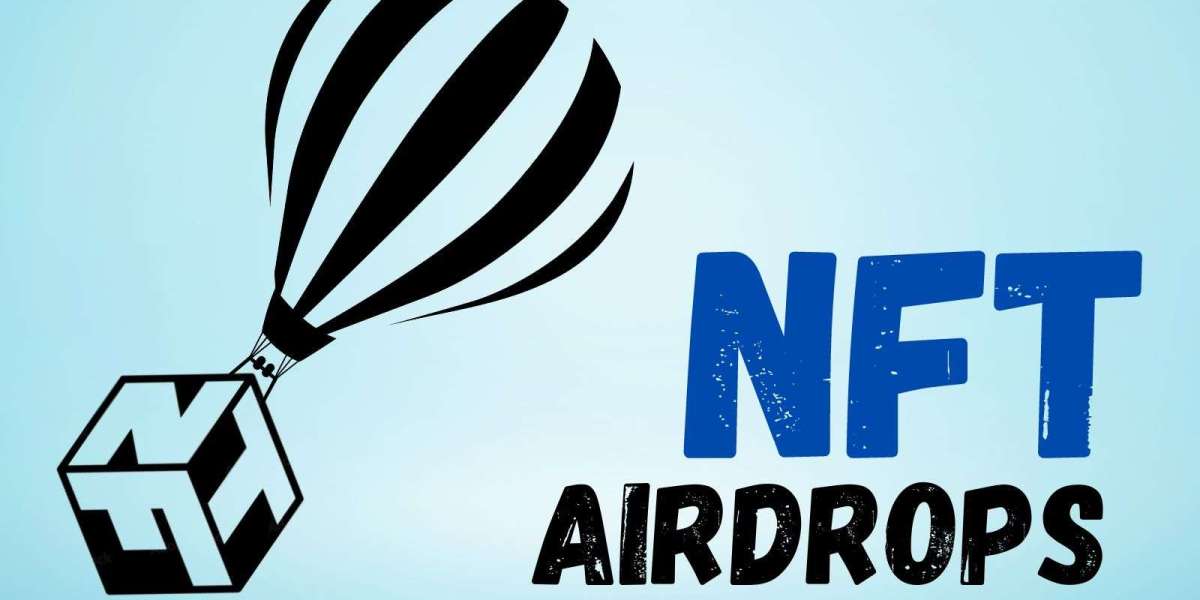 How Can NFT Airdrops Benefit Both Holders And Communities?