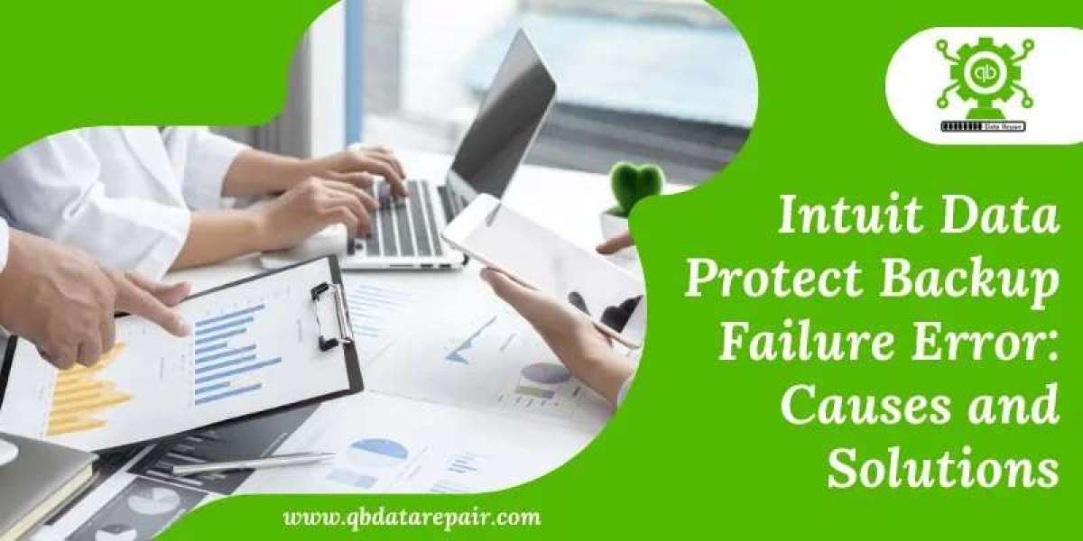 Best Methods to Resolve Intuit Data Protect Backup Failure Error