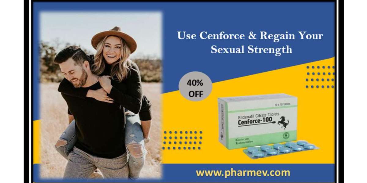 Use Cenforce & Regain Your Sexual Strength