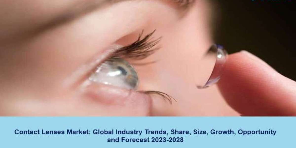 Contact Lenses Market 2023-28 | Trends, Share, Industry Growth and Forecast
