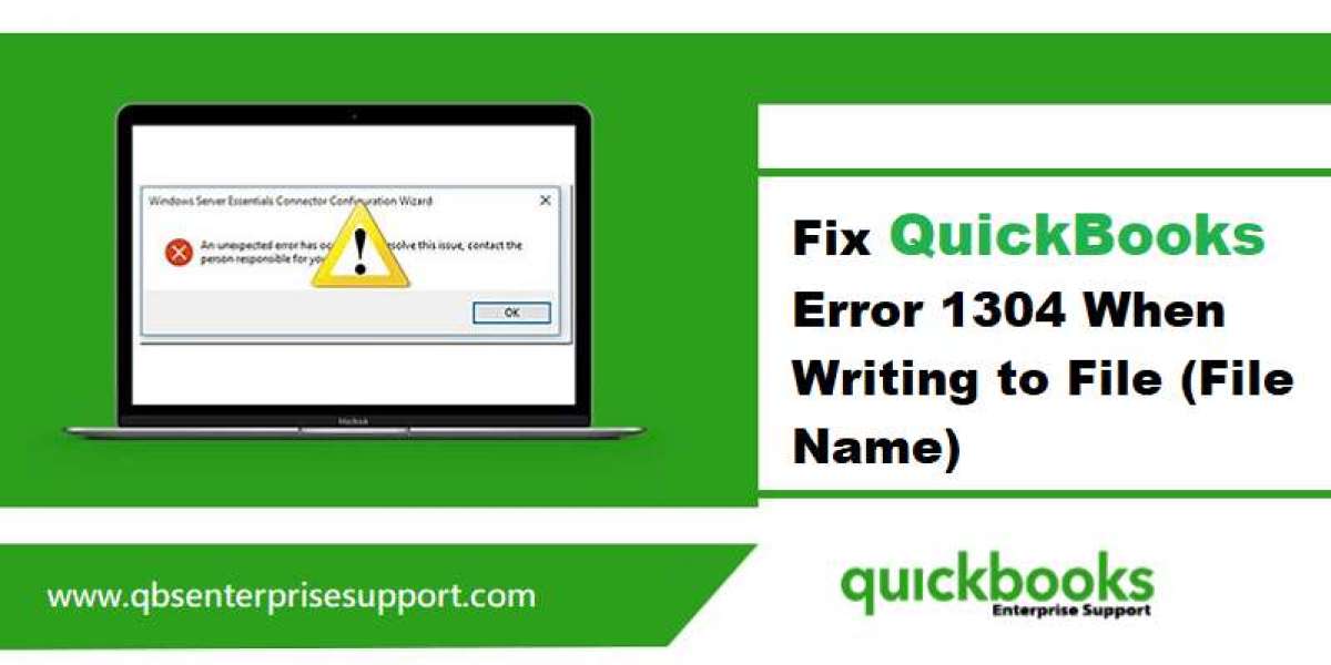 Steps for Fixing QuickBooks Error 1304 Permanently