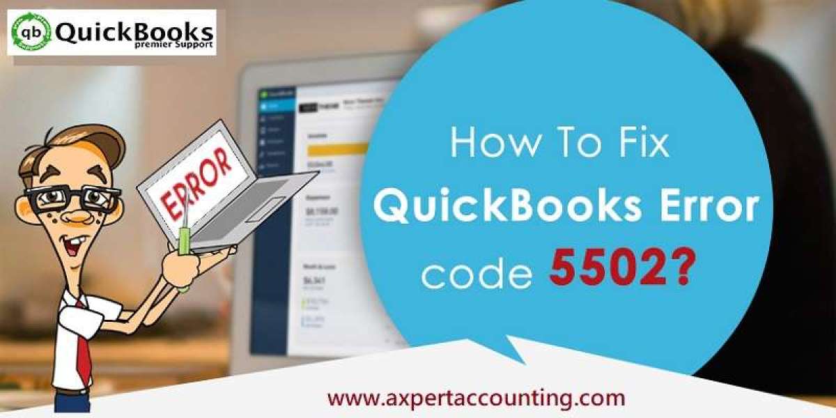 How to fix QuickBooks error code 5502?
