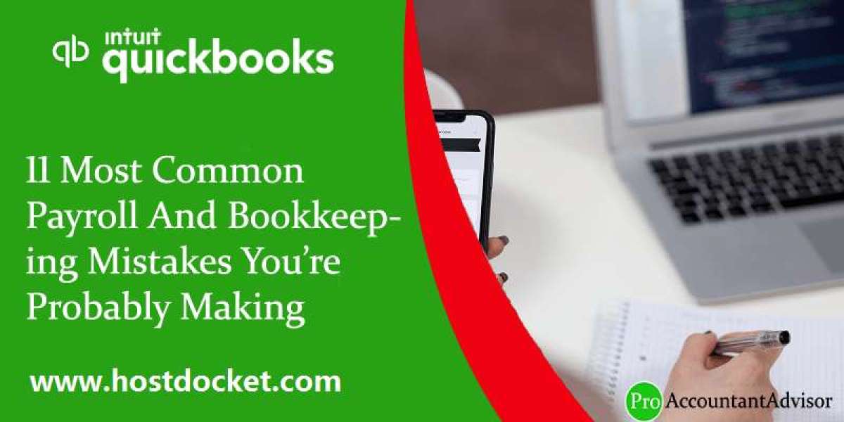 Few Common Payroll and Bookkeeping Mistakes You Are Probably Making