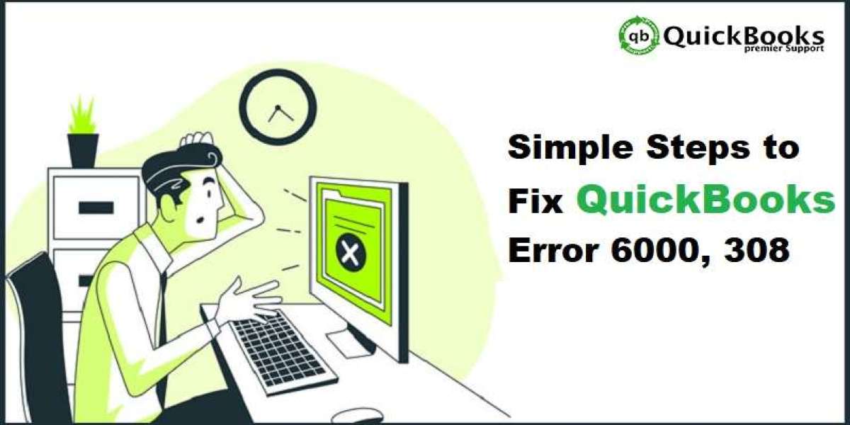 Steps to troubleshoot QuickBooks error code 6000 308?