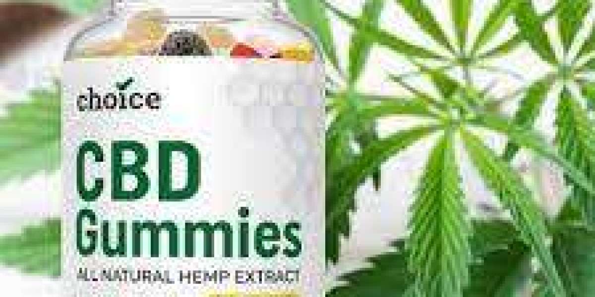 Choice CBD Gummies: (Fake Exposed) Weight Loss & Is It Scam Or Trusted?