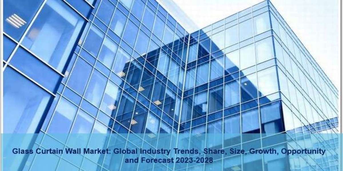 Glass Curtain Wall Market 2023 | Size, Trends, Demand, Growth, Scope and Analysis 2028