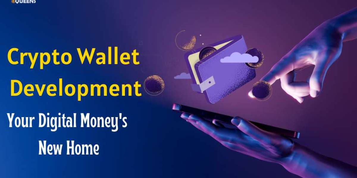 Crypto Wallet Development - Your Digital Money's New Home