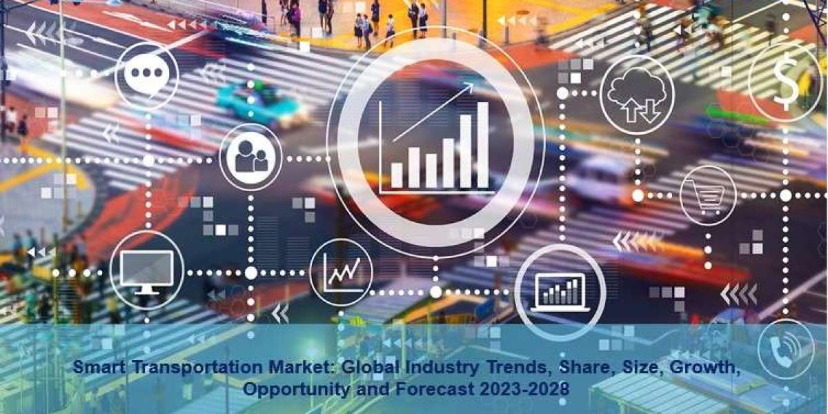 Smart Transportation Market Size, Share, Trends, Forecast and Growth 2023-2028