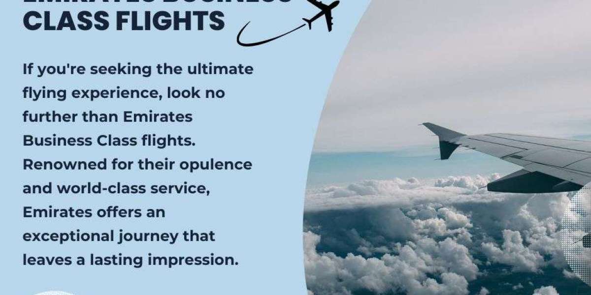 Unlocking Luxury: The Perks of Booking Emirates Business Class Flights.