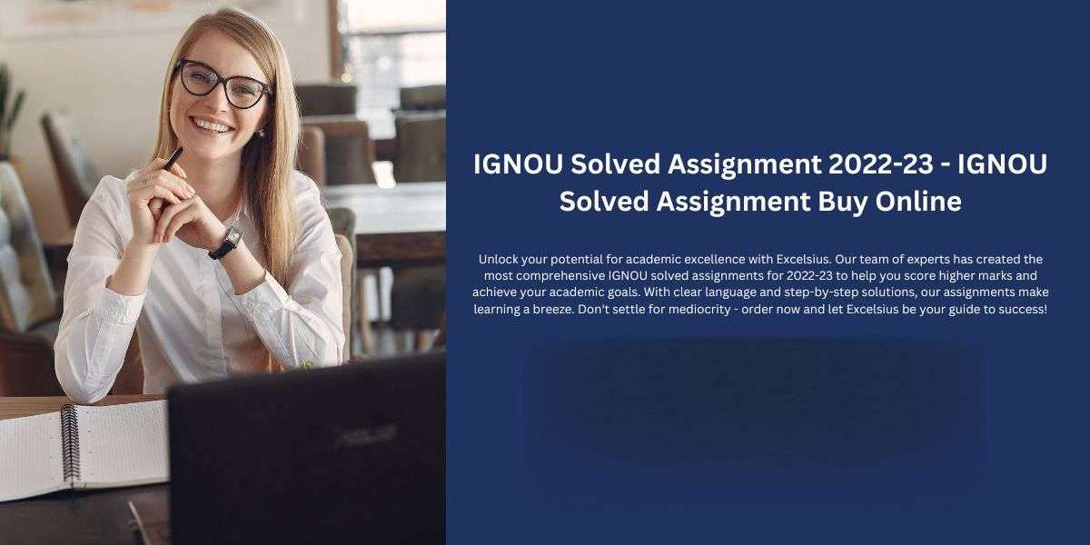 IGNOU Solved Assignment 2022-23 - IGNOU Solved Assignment Buy Online