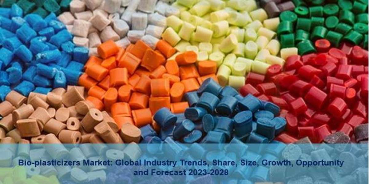 Bio-Plasticizers Market Size, Growth, Share, Industry Trends And Forecast 2023-2028