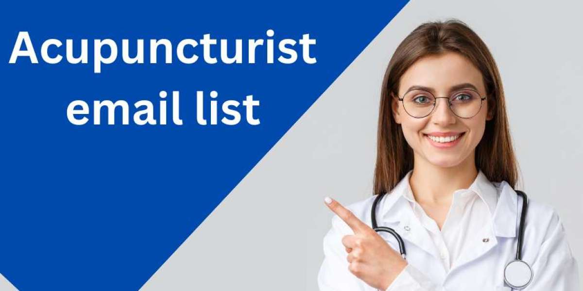 Acupuncturist Email List: The Key to Precision in Healthcare Marketing