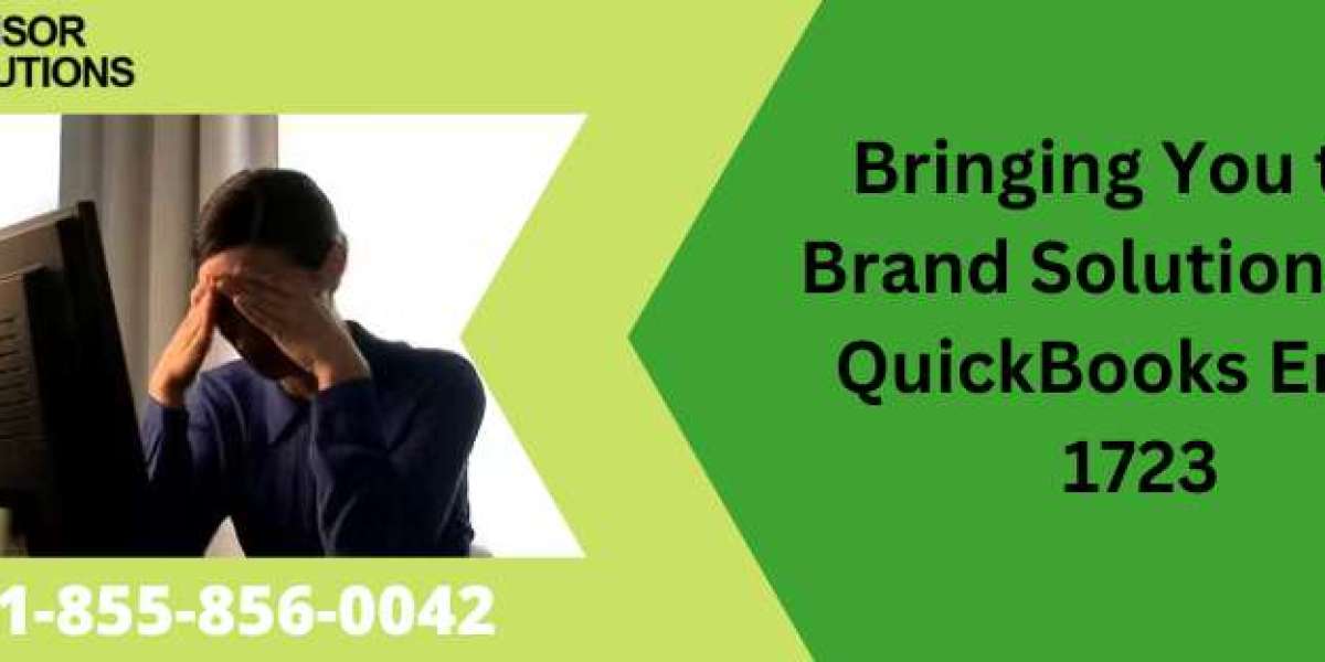 Bringing You the Brand Solutions for QuickBooks Error 1723