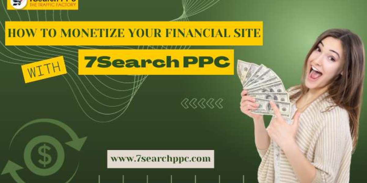 How to monetize your Financial site with - 7Search PPC