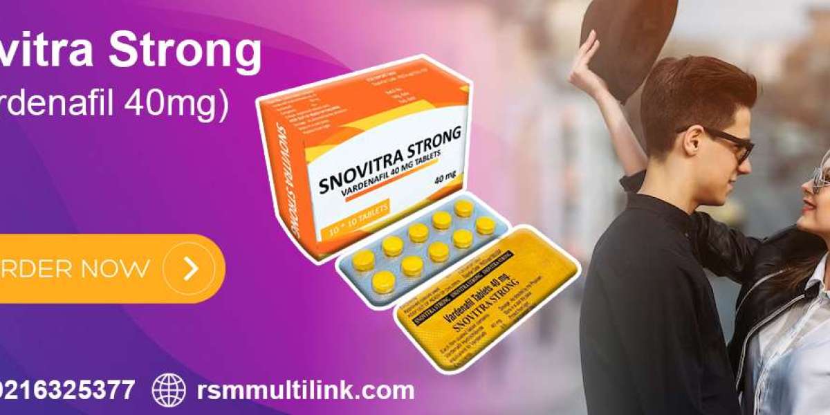 An Ultimate Medication For The Treatment Of Erectile Disorder With Snovitra Strong