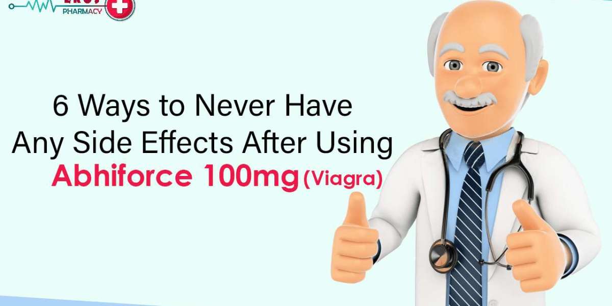 6 Ways to Never Have Any Side Effects After Using Abhiforce 100mg