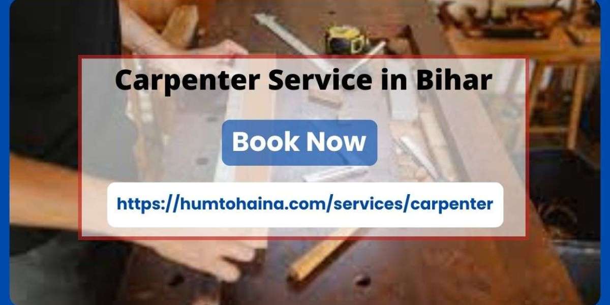 Best Carpenter Service in Patna by HumToHaiNa