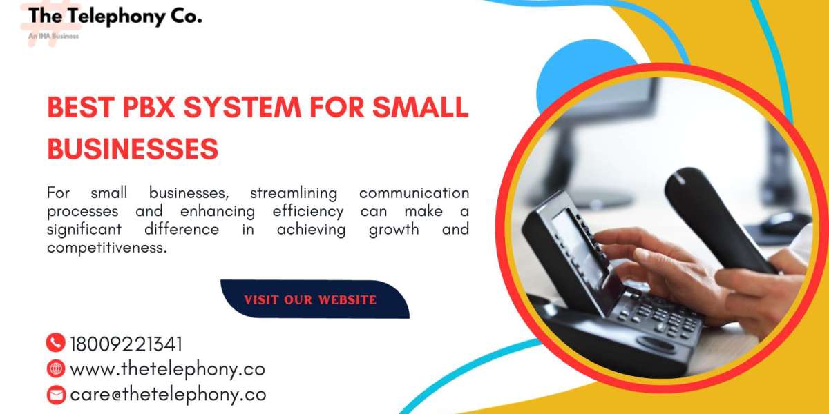 Simplify Communication and Boost Efficiency with the Best PBX System for Small Businesses