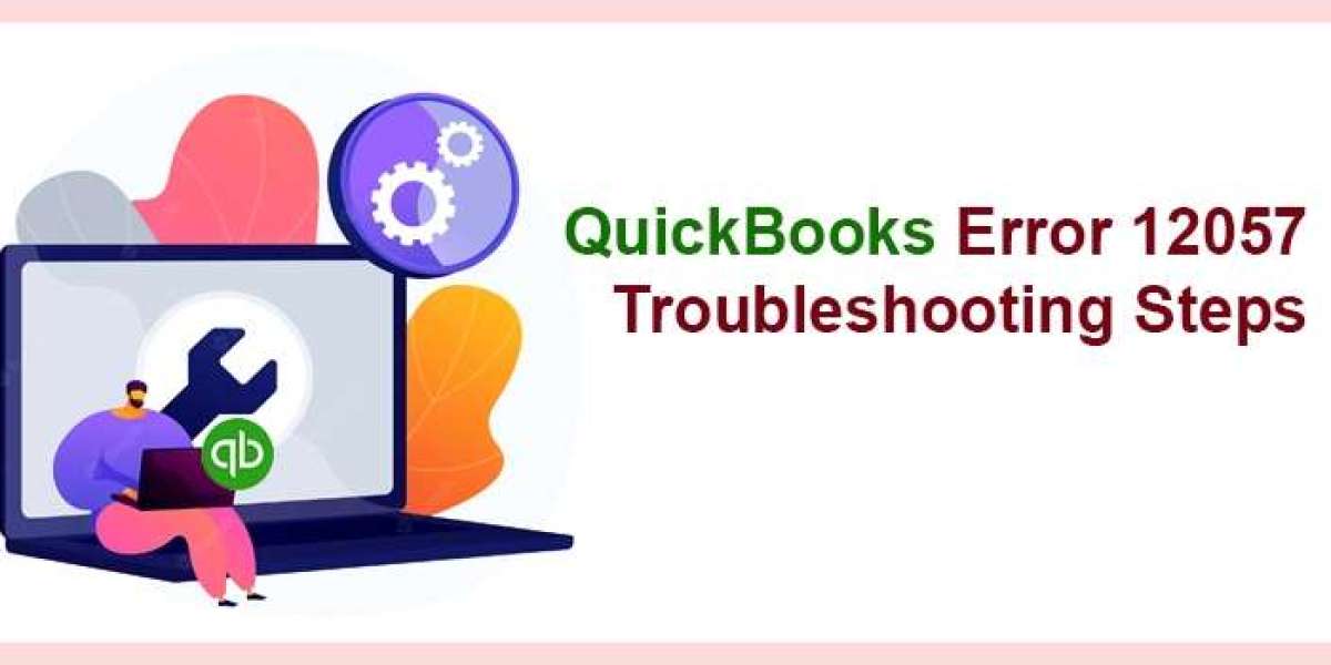 Stuck with QuickBooks Error 12057? Use these Fruitful Solutions