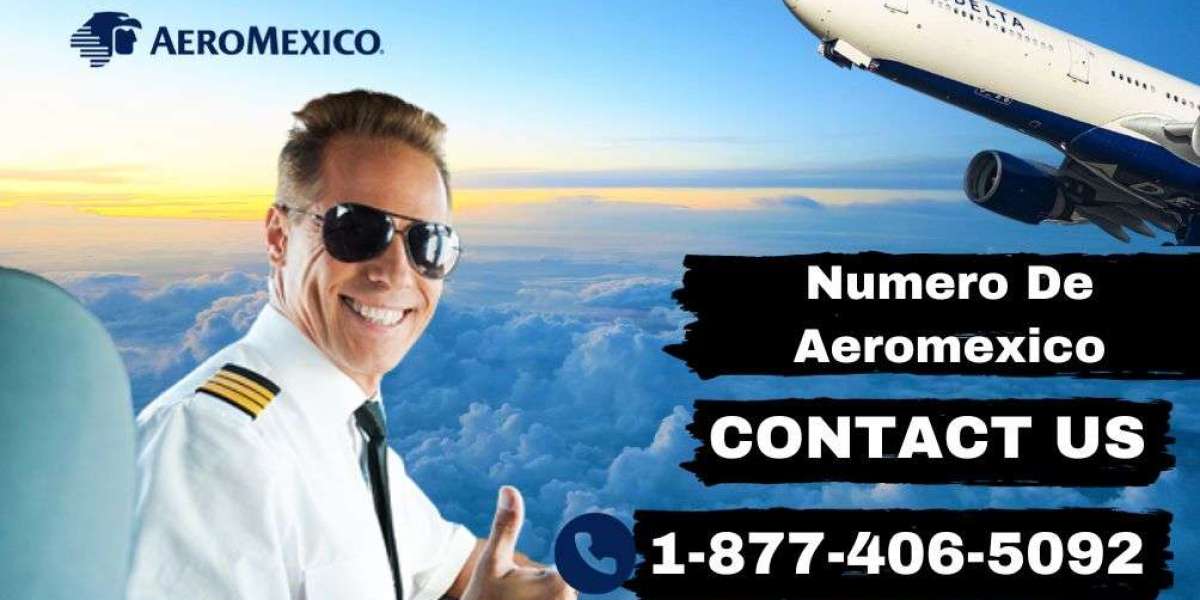 Smooth Travels Begin Here: Numero de Aeromexico Unveiled