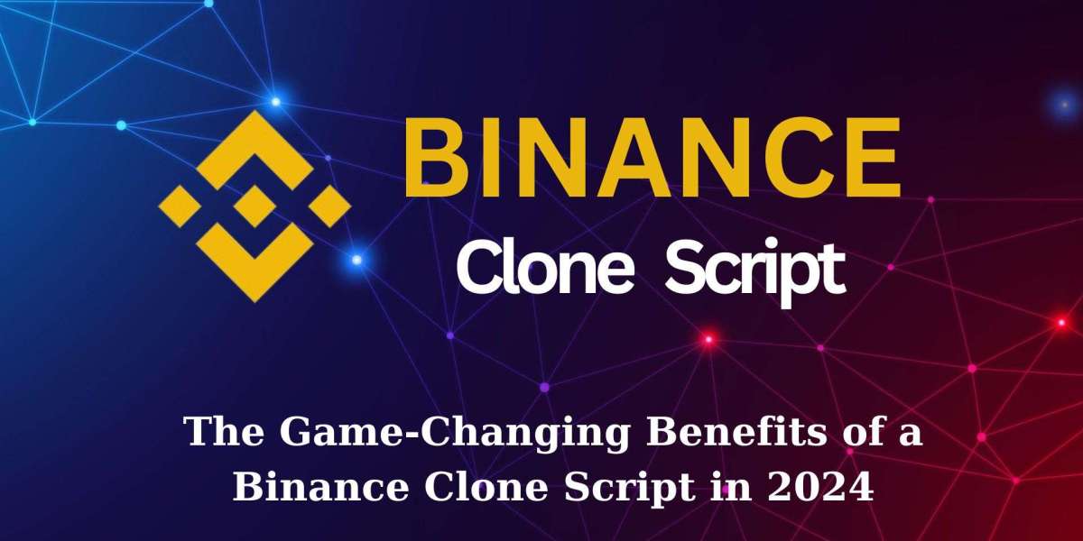 The Game-Changing Benefits of a Binance Clone Script in 2024