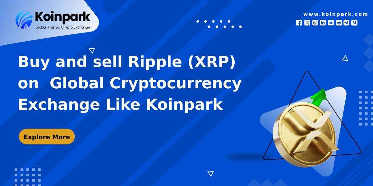 Buy and sell Ripple (XRP) on Global Cryptocurrency Exchange Like Koinpark