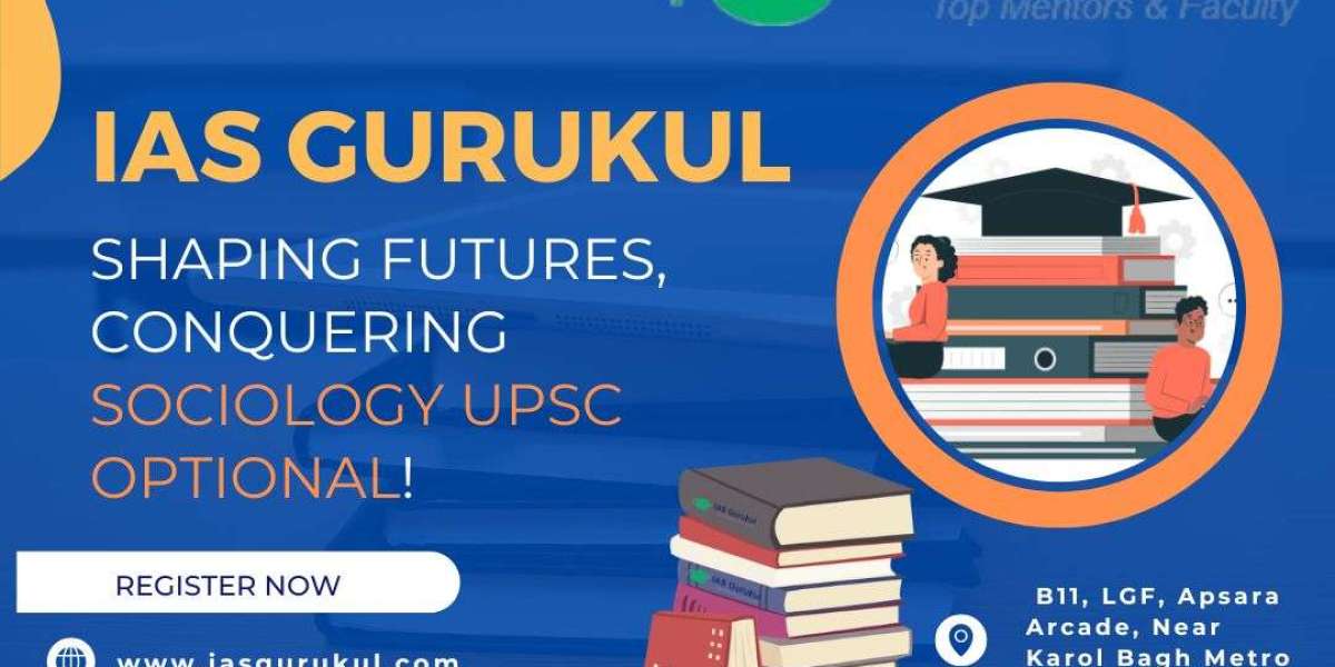 Mastering UPSC Sociology: A Comprehensive Guide with IAS Gurukul