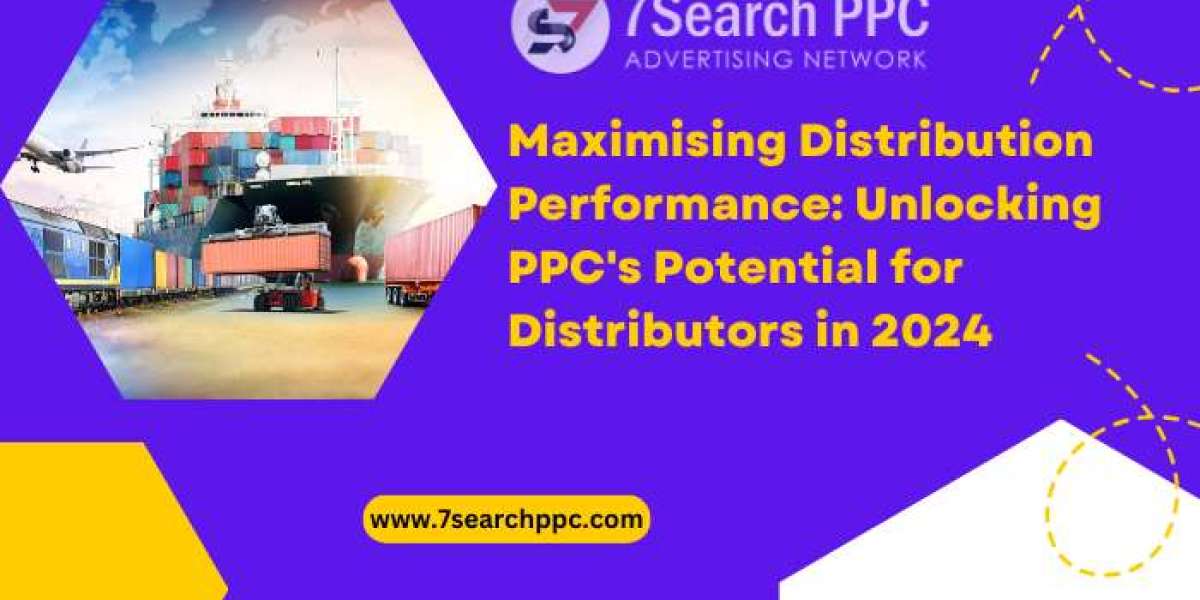 Maximising Distribution Performance: Unlocking PPC's Potential for Distributors in 2024