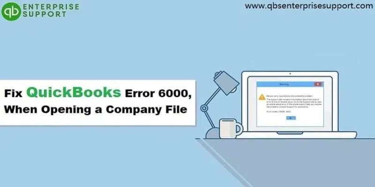 Fix QuickBooks error code 6000, When Accessing to Company