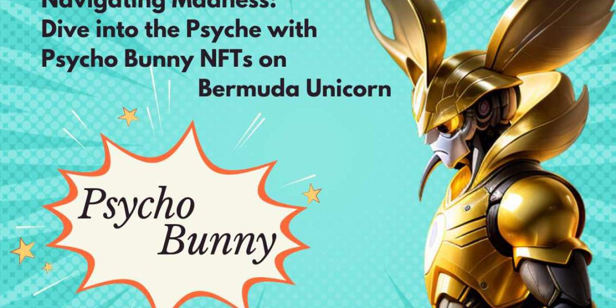 Navigating Madness: Dive into the Psyche with Psycho Bunny NFTs on Bermuda Unicorn