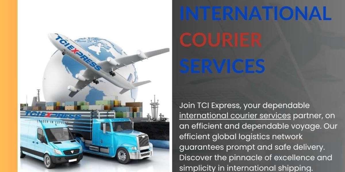 Unlocking Global Connections: TCI Express - Your Trusted International Courier Services Partner