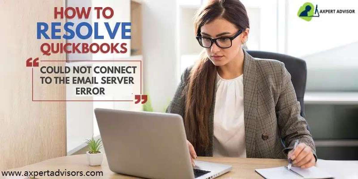 5 simple steps to fix QuickBooks couldn’t cannot to email server error