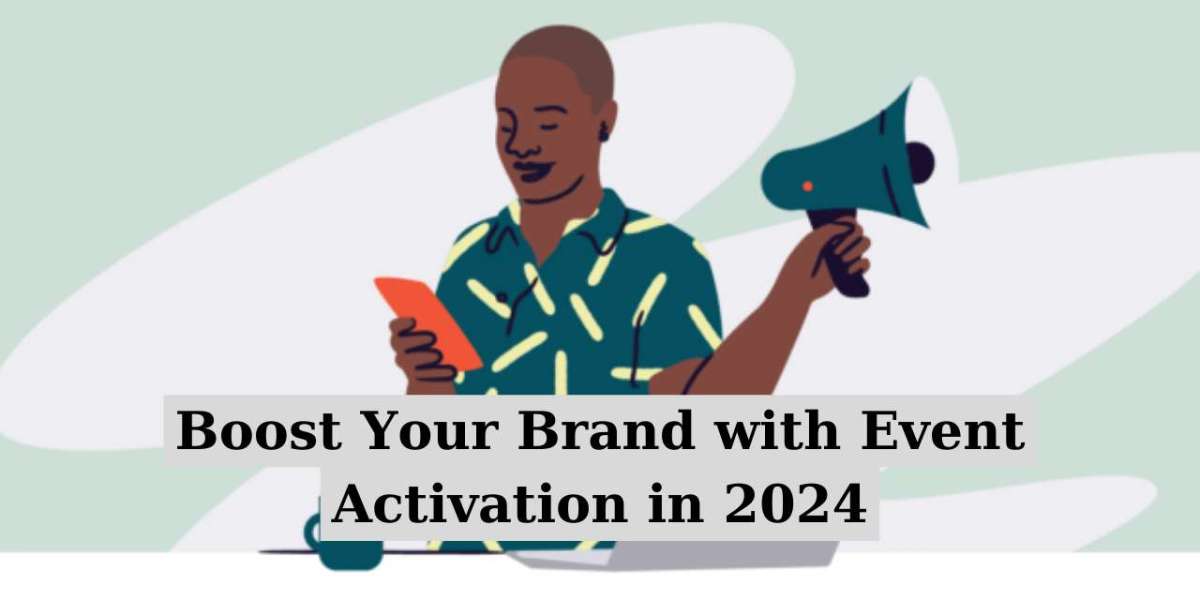 Boost Your Brand with Event Activation in 2024