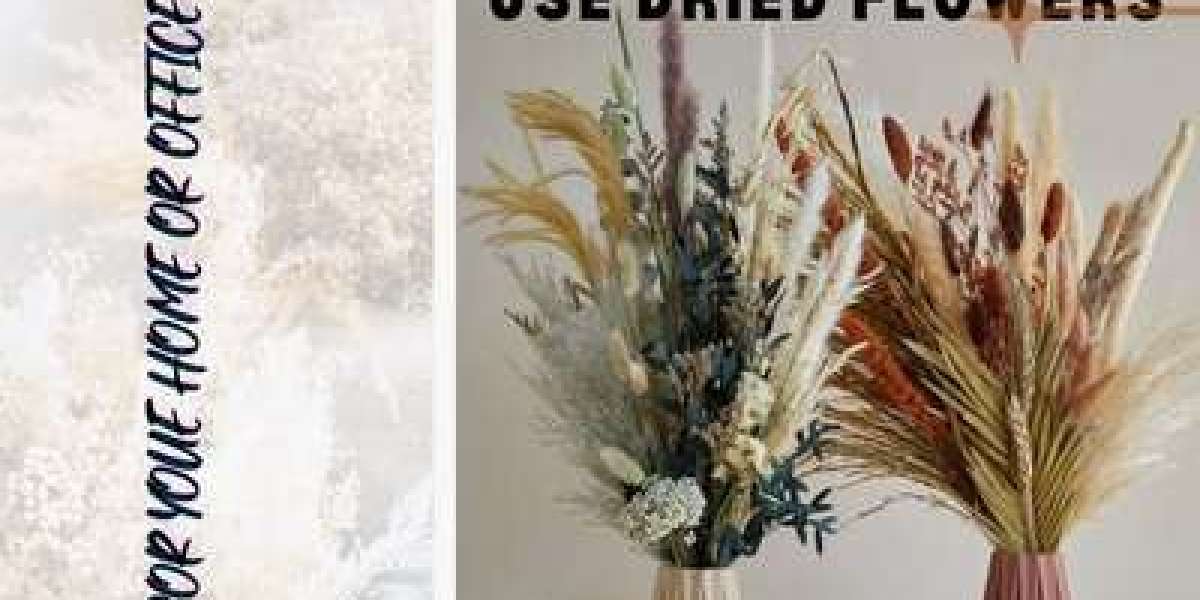 Creative Ways to Use Dried Flowers in Your Home or Office