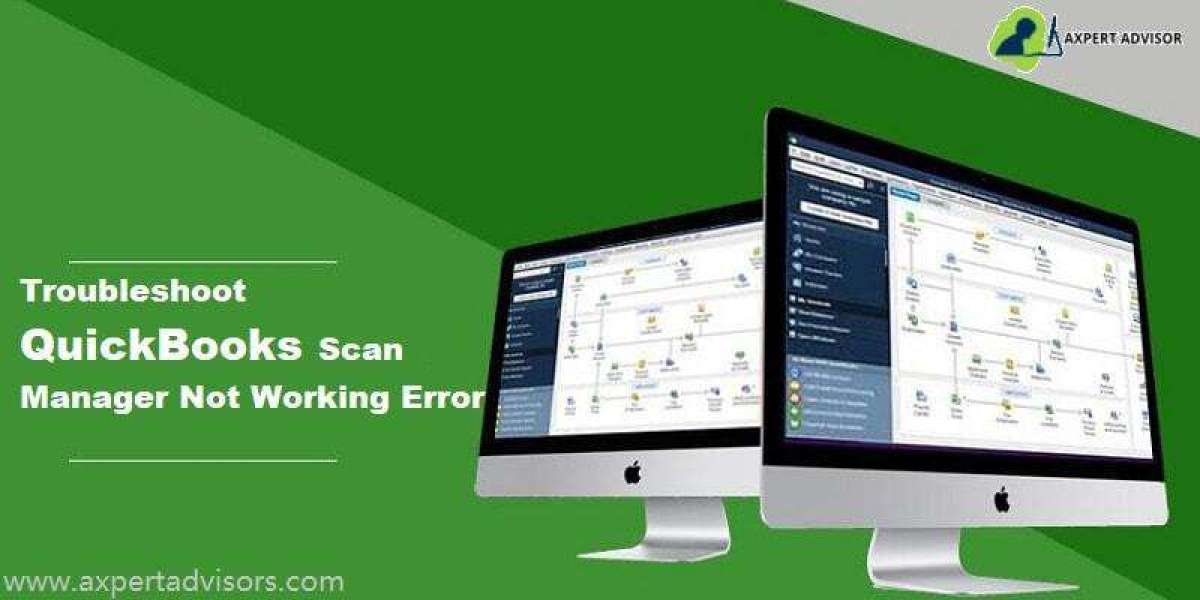 How to Fix QuickBooks Scan Manager Not Working Error?