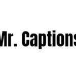 mr captions