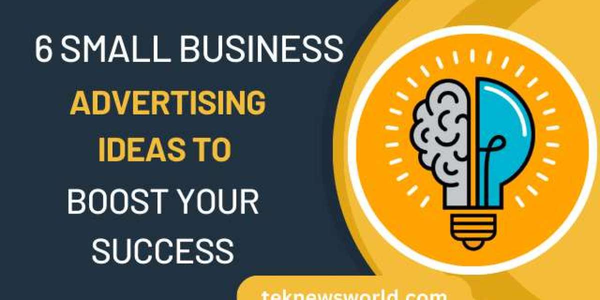6 Small Business Advertising Ideas to Boost Your Success
