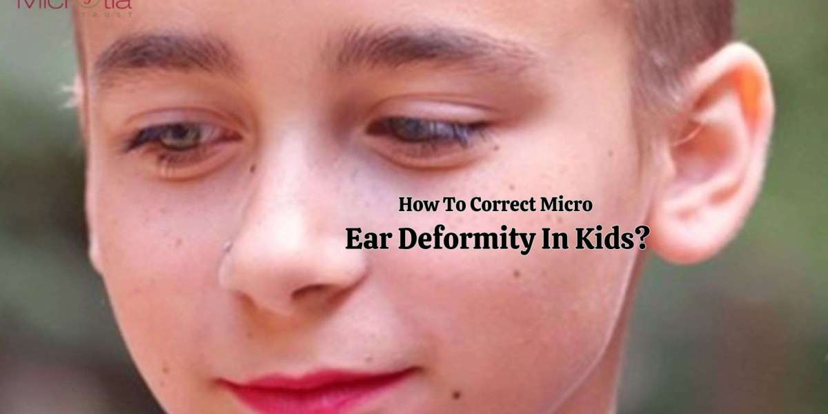How To Correct Micro Ear Deformity In Kids?