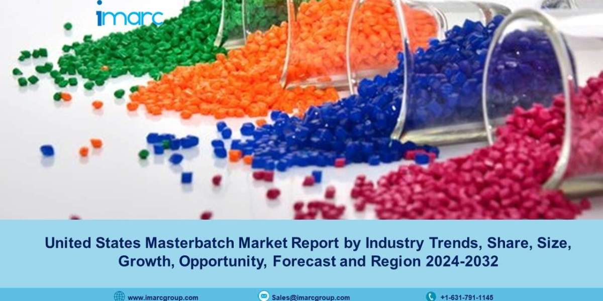 United States Masterbatch Market Size, Share, Growth, And Forecastt 2024-32