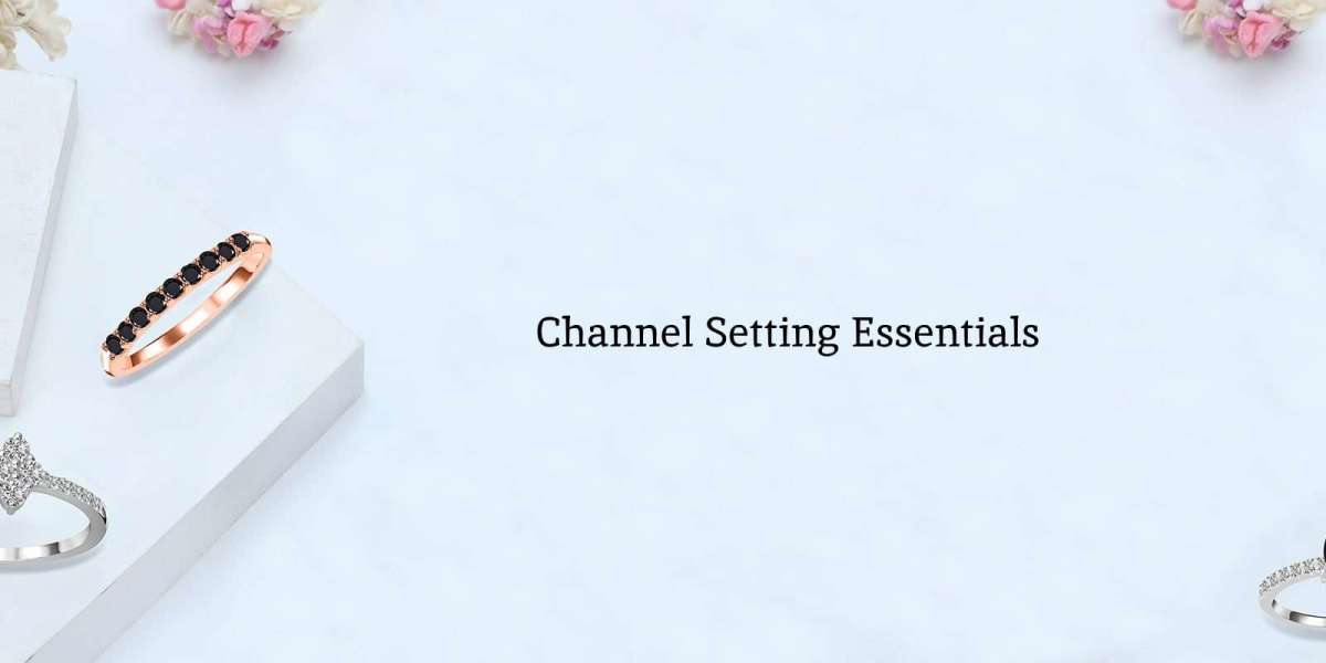 Channel Setting - All You Need To Know