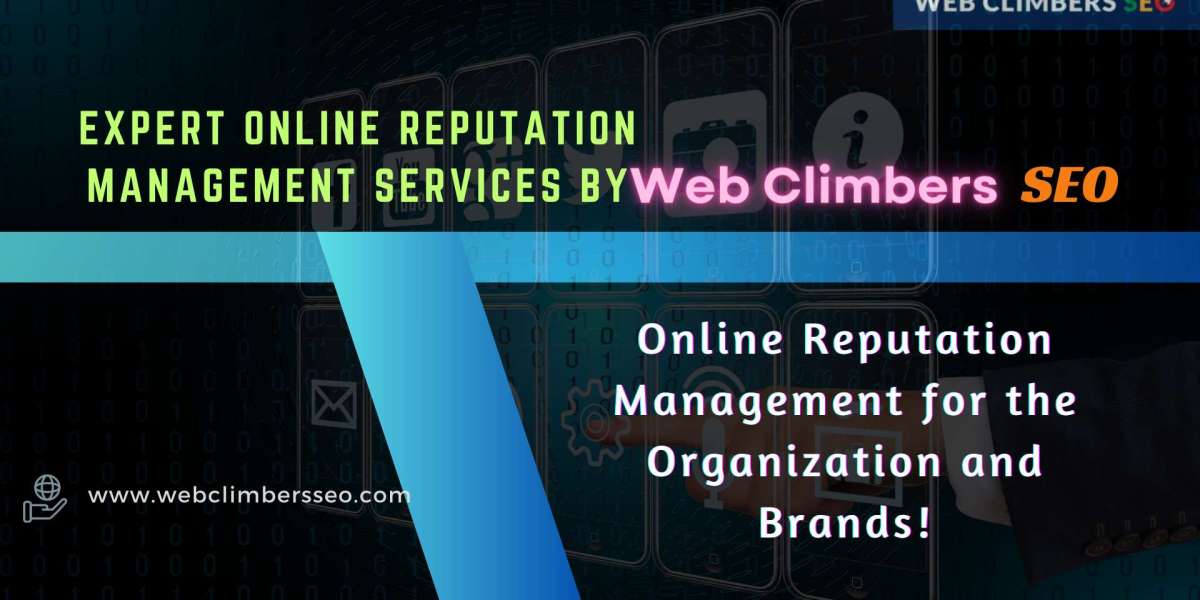Elevate Your Brand: Unleashing the Power of Online Reputation Management with Web Climbers SEO